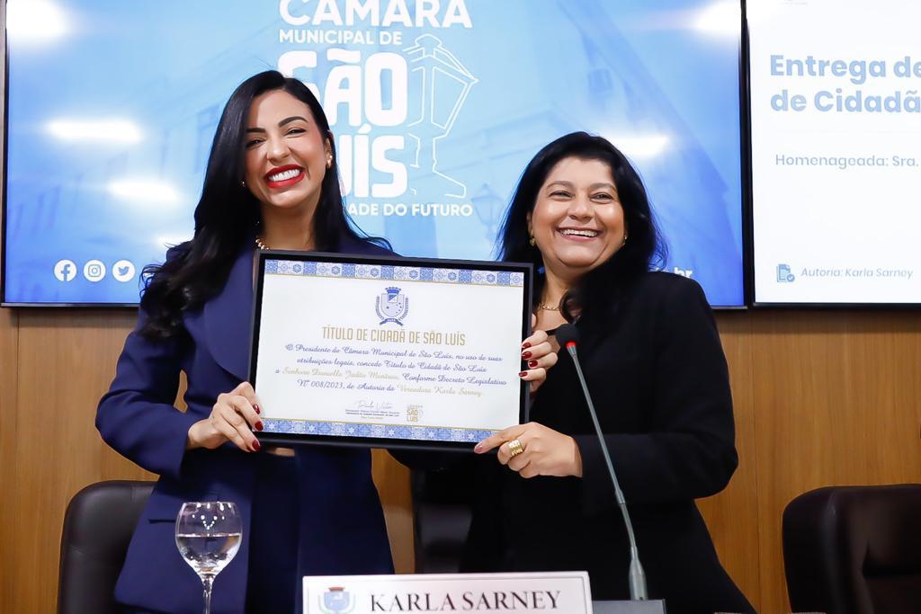 Daniella recebe Título de Cidadã Ludovicense na Câmara Municipal de São Luís Daniella recebe Título de Cidadã Ludovicense na Câmara Municipal de São Luís
