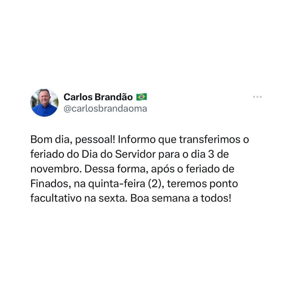 Carlos Brandão decreta ponto facultativo e feriadão de 4 dias está garantido Carlos Brandão decreta ponto facultativo e feriadão de 4 dias está garantido