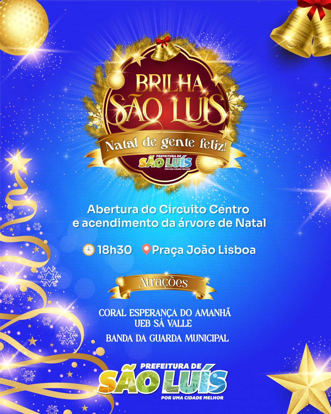 Prefeitura de São Luís celebra o Natal com circuito iluminado no Centro da capital, a partir desta quinta-feira (7)