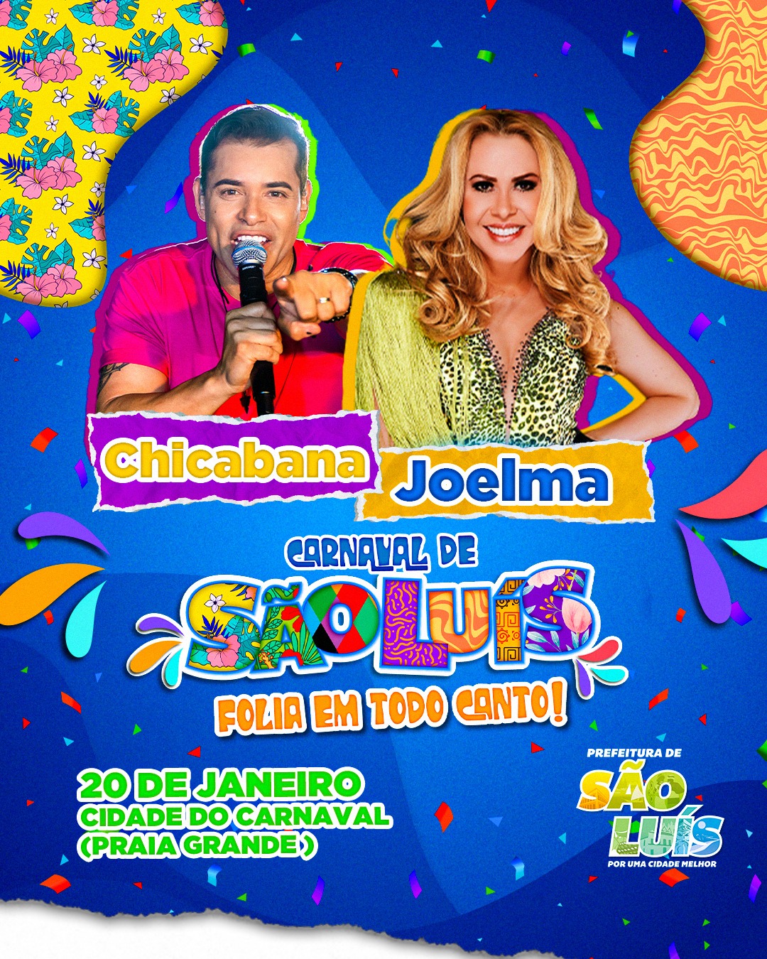 Prefeitura de São Luís inicia programação da Cidade do Carnaval, neste sábado (20), com shows nacionais de Joelma e Chicabana Prefeitura de São Luís inicia programação da Cidade do Carnaval, neste sábado (20), com shows nacionais de Joelma e Chicabana