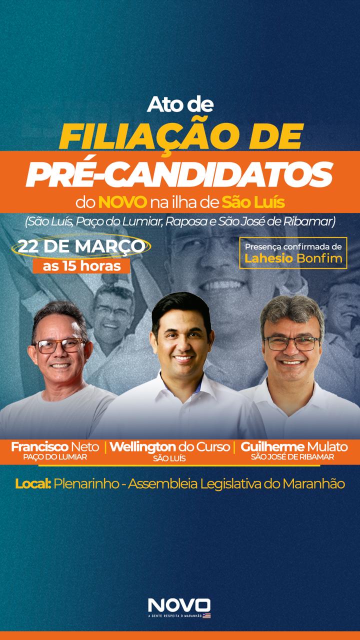 Novo: pré-candidatos a prefeito de São Luís, Ribamar e Paço se filiam na sexta (22) Novo: pré-candidatos a prefeito de São Luís, Ribamar e Paço se filiam na sexta (22)