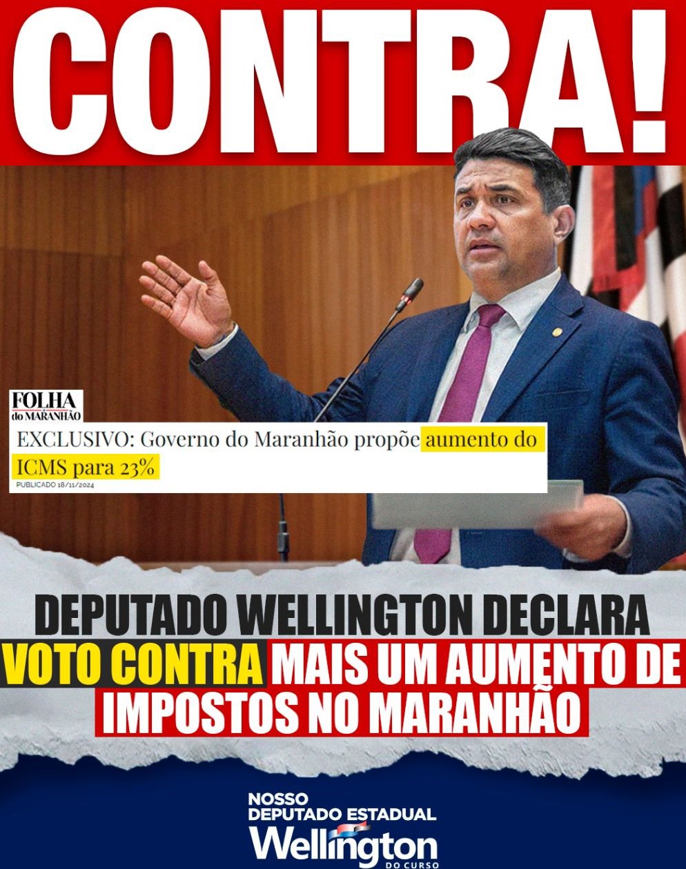 Deputado Wellington declara VOTO CONTRA mais um aumento de Impostos no Maranhão Deputado Wellington declara VOTO CONTRA mais um aumento de Impostos no Maranhão