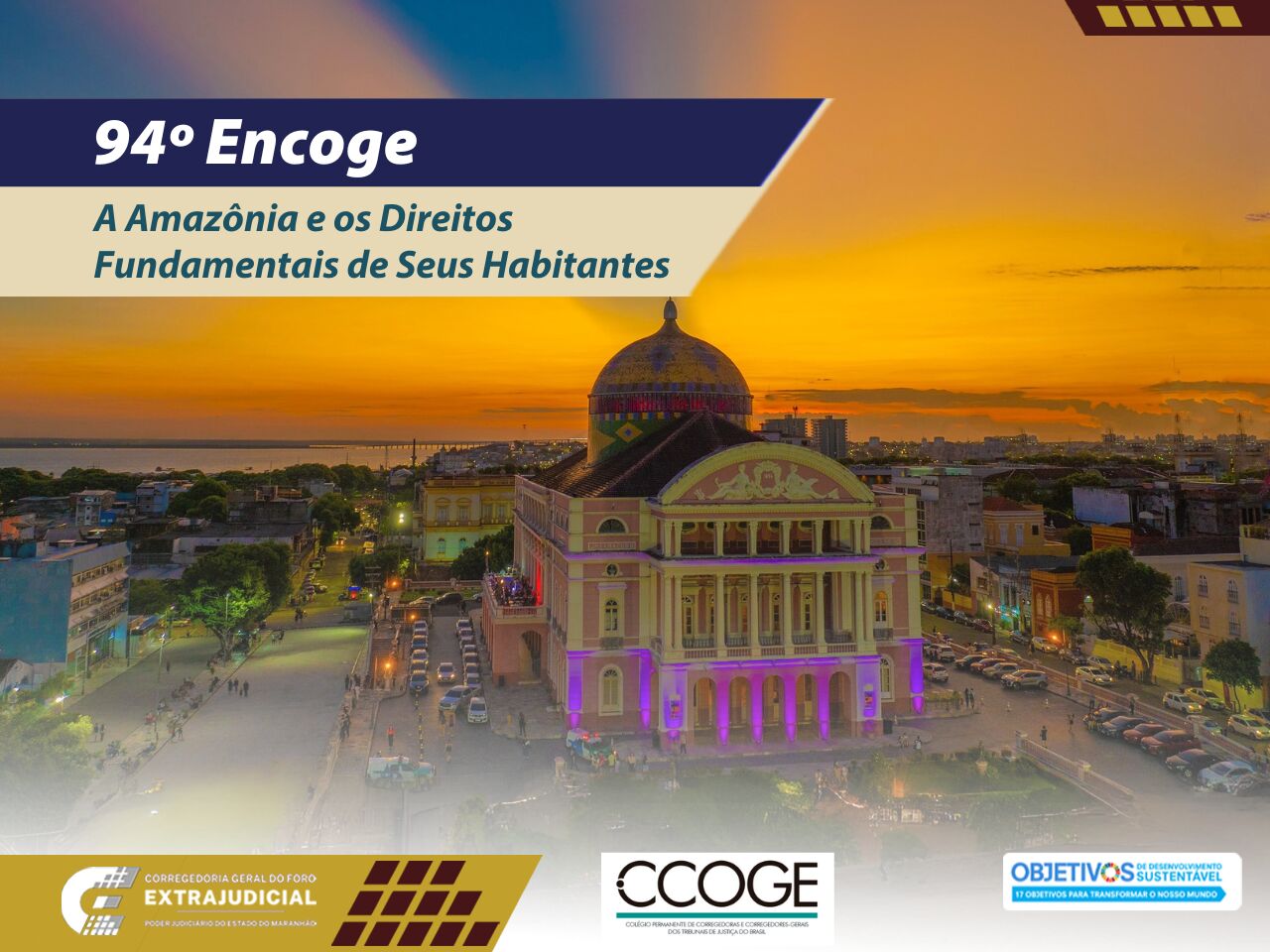 Manaus sedia encontro do Colégio de Corregedores e Fórum Fundiário Manaus sedia encontro do Colégio de Corregedores e Fórum Fundiário